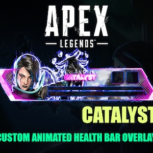 Op de afbeelding: Een aangepaste geanimeerde gezondheidsbalk-overlay voor het videospel Apex Legends, met het personage Catalyst. De overlay is roze en blauw met een bewolkte achtergrond en de tekst "Catalyst" in felgeel.