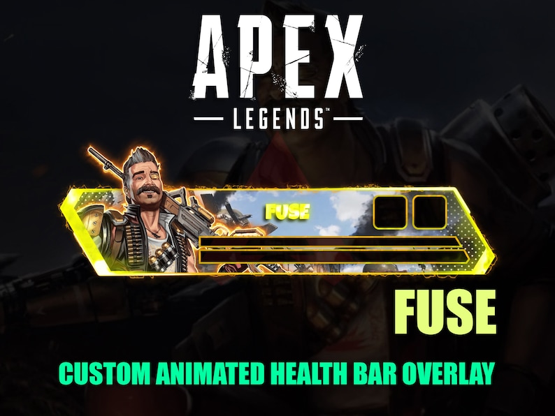 Op de afbeelding: Een gele en zwarte health bar overlay voor het Apex Legends-personage Fuse. De overlay toont een cartoonafbeelding van Fuse die een geweer vasthoudt en de tekst "FUSE" in een groen lettertype.