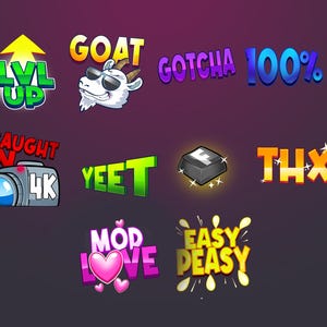 May include: A collection of nine colorful digital stickers with various phrases, including "LVL UP", "GOAT", "GOTCHA", "100%", "CAUGHT IN 4K", "YEET", "F", "THX", "MOD LOVE", and "EASY PEASY".