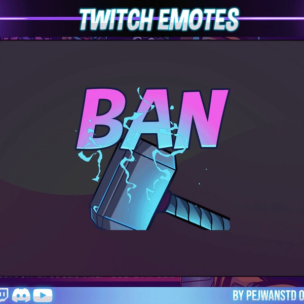 Animated emote | Twitch emote ban | animated ban hammer | ban emote | thor hammer