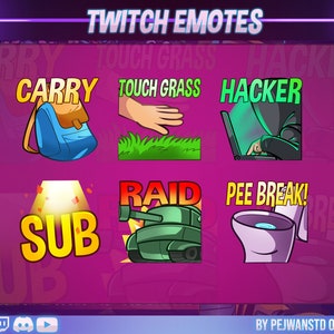 May include: A set of 10 Twitch emotes featuring colourful cartoon illustrations. The emotes include "Carry", "Touch Grass", "Hacker", "Sub", "Raid", and "Pee Break!"