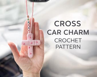 Crochet Cross Pattern - Car Charm - Christian Gift (Digital PDF Pattern)