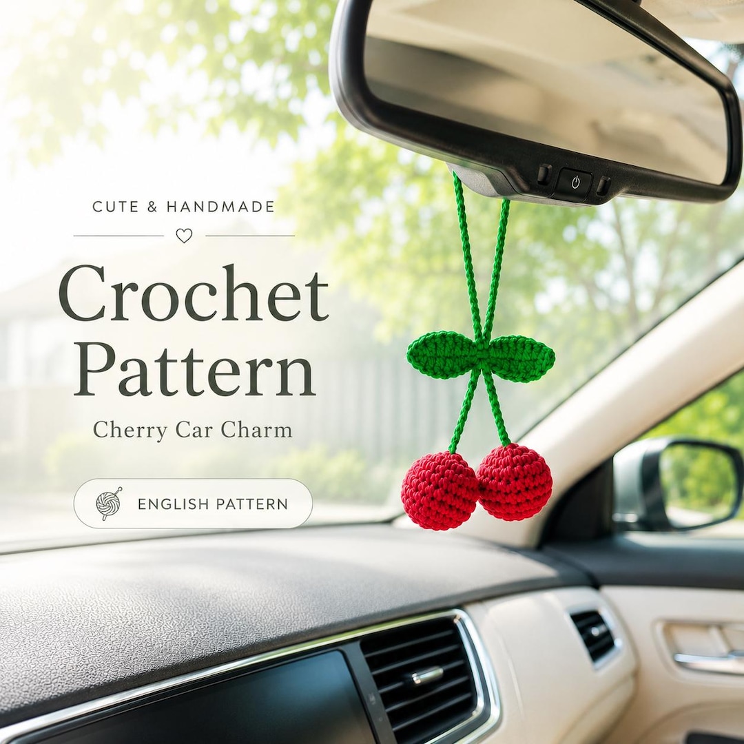 Cherry Crochet Pattern - Car Hanging & Keychain Amigurumi Tutorial