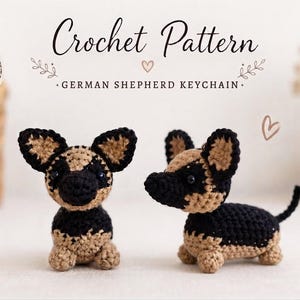 May include: Two crocheted German Shepherd keychains featuring black and tan yarn, pointed ears, and small black eyes. The text Crochet Pattern and German Shepherd Keychain is displayed above the figures, along with an English Pattern circular badge.
