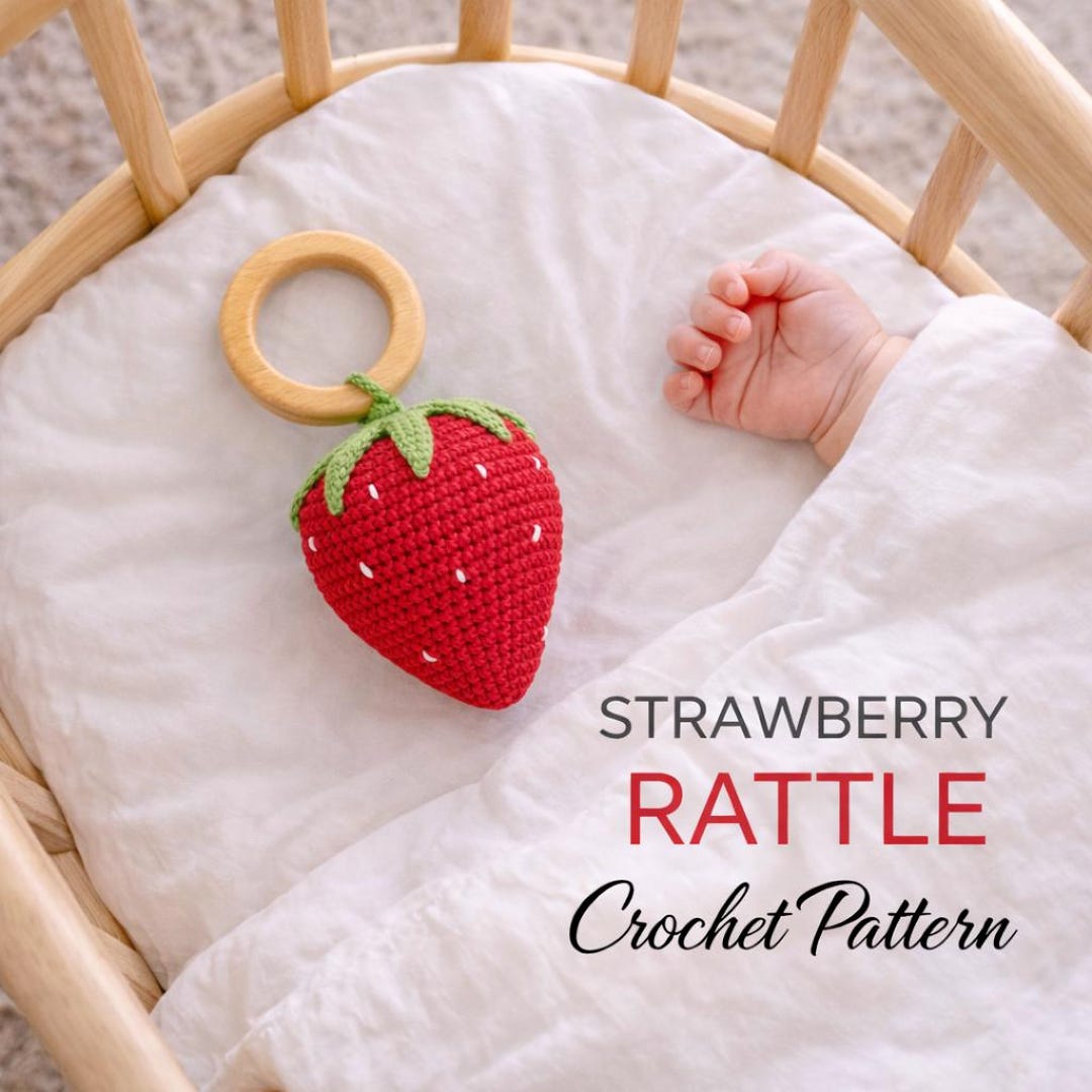 Strawberry Rattle Crochet Pattern - Amigurumi Baby Teething Toy ...