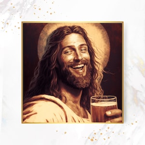 Funny Jesus Beer Poster, witty beer glass art picture humorous Christ drinking alcohol pilsner gift for room Deviantart Print gallery