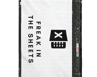 Freak in the Sheets Blanket | spreadsheet | gift for him tech-savvy nerdy geek technology programmer software engineer tech funny cozy