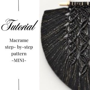 May include: A black macrame leaf wall hanging with a metallic gold thread accent, suspended from a horizontal wooden dowel. The text on the left reads: Tutorial, Macrame step-by-step pattern, -MINI-. The design features intricate knotted cord patterns.