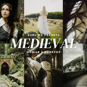 Op de afbeelding: Een collage van afbeeldingen met een middeleeuws thema. De afbeeldingen omvatten een vrouw in een witte jurk, een stenen boog, een ridderharnas en een bospaadje. De tekst "Sublime Presets Medieval Mobile & Desktop" wordt weergegeven op de collage.