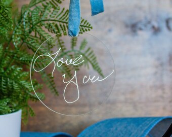 Handwriting Ornament | Custom | Sentimental + Memorial Ornament