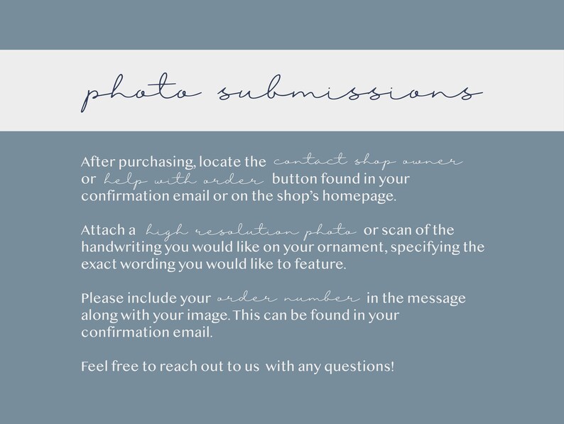 May include: Text on a blue background with instructions for submitting a high-resolution photo or scan of handwriting for a custom ornament. The text includes the phrase "contact shop owner" and "help with order".