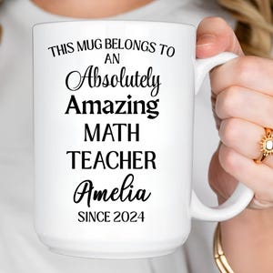 Coffee Mug, Custom Math Teacher Mug, Funny Math Teacher Gift, Personalized Teacher Mug, Math Instructor Cup, Teacher Appreciation, Gift for