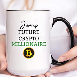 Future Crypto Trader Mug, Funny Crypto Trading Coffee Cup, Best Trader Ever Gift, Stock Market Humor Mug, Trader Life Meme Mug