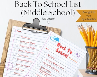 May include: A printable checklist for middle school students, with two columns of school supplies. The left column includes notebooks, loose leaf paper, folders, binders, sticky notes, tissues, hand sanitizer, a lock, a USB drive, a planner, a ruler, and a calculator. The right column includes a backpack, lunchbox, water bottle, pencils, pens, erasers, colored pens, pencils, crayons, a pencil case, glue sticks, and a ruler. The title of the checklist is "Back to School List (Middle School)".
