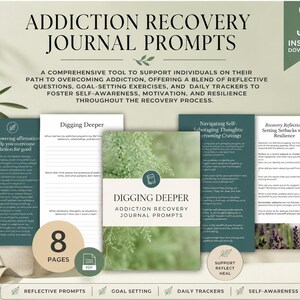 Op de afbeelding: Een digitale download met de titel "Addiction Recovery Journal Prompts". Het tijdschrift bevat reflectieve prompts, oefeningen voor het stellen van doelen en dagelijkse trackers. De omslag toont de tekst "Digging Deeper" en "8 Pages."