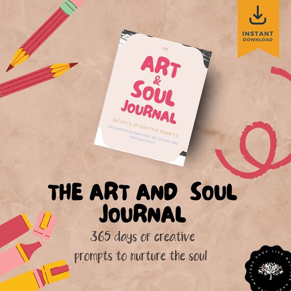 Art and Soul Journal – 365 Day Illustrated Prompts (PDF and Canva)