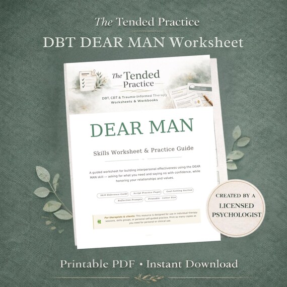 DEAR MAN DBT Worksheet | Interpersonal Effectiveness Skill | Therapist Printable | Communication Script | Trauma-Informed Therapy Tool