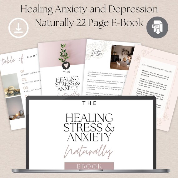 Stress and Anxiety Healing Naturally E-book, Therapist, Coach, Healer Resource, Anxiety and Depression Information, Mindfulness, Reiki