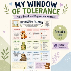 May include: A colourful printable PDF handout, "My Window of Tolerance", designed for children's emotional regulation. The chart includes illustrations of a fox, turtle, and sloth, with sections on feelings and coping strategies. Features "Instant Download" text.