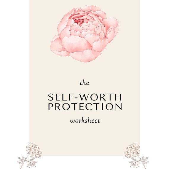 Self-worth protection worksheet  | Coaching and  Self Love  |  Therapy Worksheets | printable  | downloadable  | Inner Critic Workbook