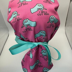 I Will Cut You Surgery Scrub Cap (Pink) - Satin Lining Available Multiple Styles