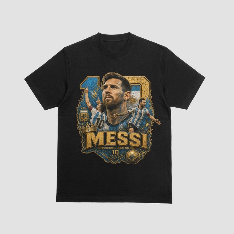 May include: A black short-sleeve t-shirt featuring a graphic print of Lionel Messi. The design includes a large number 10, images of the player in an Argentina jersey, a gold crown, a soccer ball, and the text MESSI with the phrase TALENTO SEM LIMITES.