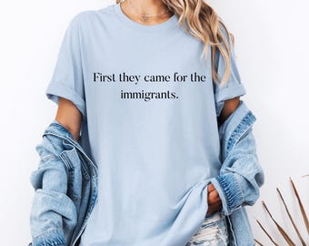 Immigration Rights T-Shirt: Political Protest Unisex Tee
