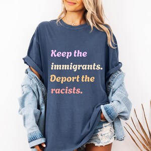 Anti Racist Unisex T-shirt, Keep Immigrants Deport Racists Anti Trump Anti MAGA, Due Process Comfort, Cplprs