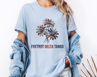 Koszulka unisex Foxtrot Delta Tango - Subtelna koszulka antytrumpowa, koszulka FDT, koszulka graficzna z oświadczeniem politycznym, odzież aktywistyczna