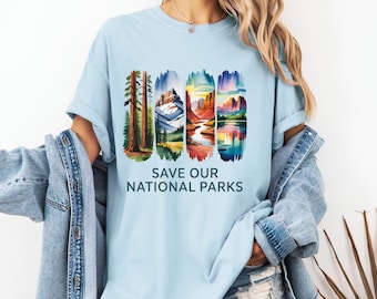 Save Our National Parks T-shirt, Comfort Colors Tee for Nature Lovers, Protect Our National Parks Shirt Brushstroke