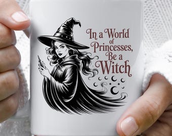 Kubek na kawę „Bądź czarownicą w świecie księżniczek” | Kubek na Halloween z motywem czarownicy | Feministyczny prezent na upiorny sezon | Kubek dla miłośniczki czarownic
