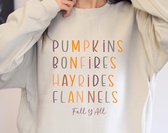 Fall Sweatshirt Pumpkins Hayrides Bonfires Flannels Shirt Cozy Autumn Sweatshirt