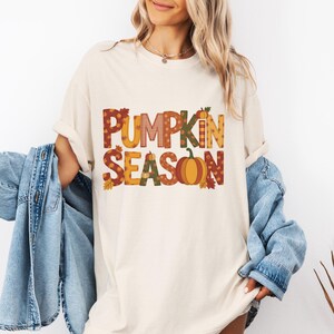 Pumpkin Season Shirt  Comfort Colors Fall Tee with Applique Style Text  Cozy Autumn Aesthetic T-Shirt
