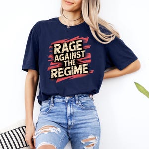 Rage Against The Regime 90s Grunge T-Shirt | n Punk Rock Tee | Protest Anti-Establishment Graphic Shirt