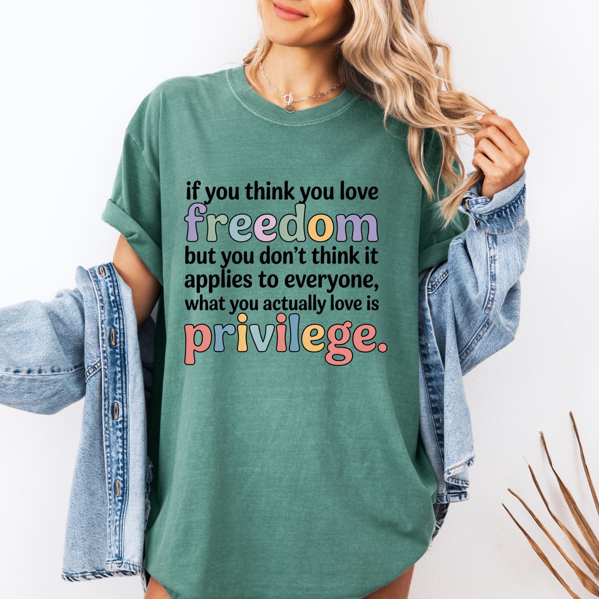 Hi-STANDARD Tシャツ L you have your freedom If You Think You Love Freedom Comfort Colors Shirt Social Justice