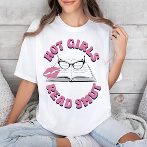 Hot Girls Leggi Smut Comfort colori Camicia per Reader Romance Book Camicia