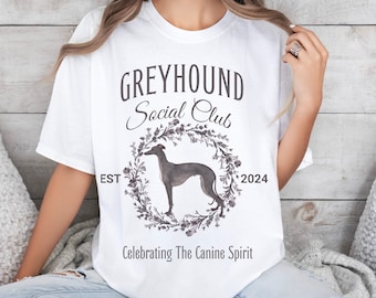 Greyhound Social Club Shirt Greyhound Dog Lover Shirt