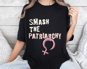 Smash The Patriarchy Shirt Feminist Shirt Equality Shirt