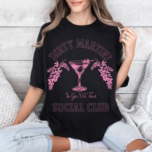 Dirty Martini Social Club Shirt Comfort Colors Martini Shirt Drinking Shirt Gift For Bartender
