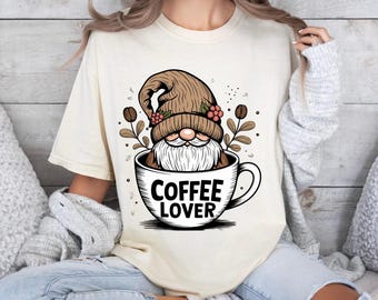 Gnome Coffee Lover T-shirt, Unisex Tee, Coffee Fan Gift, Garment-Dyed Shirt, Coffee Cup Design