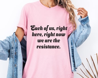 Widerstand Komfort Farben Shirt Politischer Aktivismus T-Shirt, Soziale Gerechtigkeit Shirt, Widerstand Bewegung Top, Demonstrant Geschenk