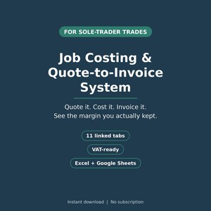 Job Costing & Quote-to-Invoice Spreadsheet for Trades | VAT-Ready Excel and Google Sheets | Job Profit and Margin Tracker for Sole Traders