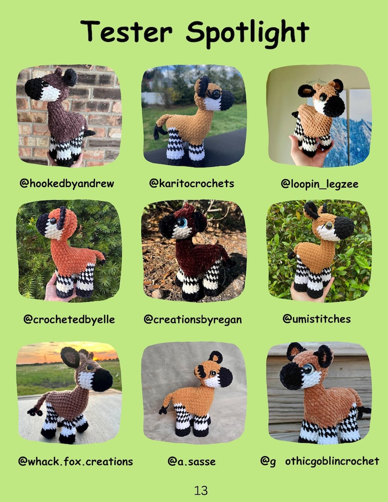 May include: A green background with the text "Tester Spotlight" and the number "13". Nine crocheted okapi figures are displayed, each with a unique design and color scheme. Each figure is accompanied by a social media handle.
