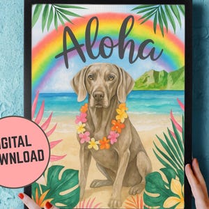 Download digitale personalizzato, biglietti d'auguri Aloha Art, cane Weimaraner, compleanno personalizzabile, decorazioni tropicali fai da te alle Hawaii, isola hawaiana