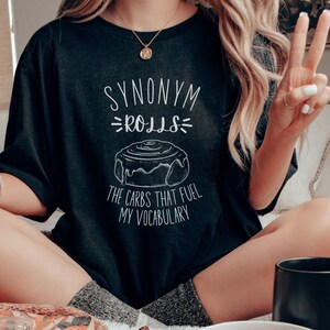 Synonym Rolls Shirt Funny Grammar Shirt Wait What Shirt Literature Shirt Book Lover T-Shirt Gift for Teacher English Teacher Shirt Nana Tee