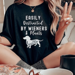 Doxie Mama Shirt Dachshund Shirt Easily Distracted By Weiners Doxie Mom Gift Wiener Dog Shirt Dog Mom Gift Dachshund Gift Dachshund Mom Tee