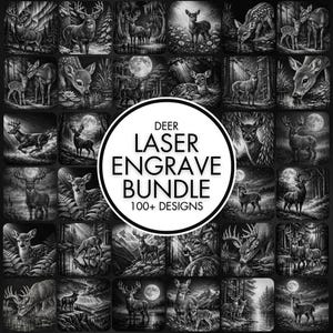 Puede incluir: Una colección en blanco y negro de ilustraciones de ciervos. Las imágenes presentan varios ciervos en entornos naturales, incluyendo bosques y bajo la luz de la luna. La imagen central dice "DEER LASER ENGRAVE BUNDLE 100+ DESIGNS."