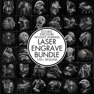 Könnte beinhalten: Eine digitale Sammlung von schwarz-weißen Doppelbelichtungs-Tierdesigns für die Lasergravur. Der zentrale kreisförmige Text lautet: DOUBLE EXPOSURE WILDLIFE ANIMALS LASER ENGRAVE BUNDLE 100+ DESIGNS, umgeben von verschiedenen Tierillustrationen.