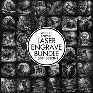 May include: A collection of black and white laser engraving designs featuring various wildlife animals, including owls, wolves, deer, bears, and ducks. The designs are set against a backdrop of moons and forests. The text in the center reads "Wildlife Animals Laser Engrave Bundle 1,500+ Designs."