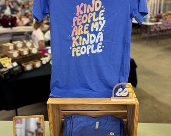 Kind People are my Kinda People T-shirt